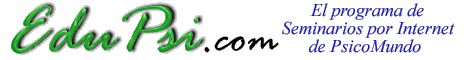 Ir a la página principal del Programa de Seminarios por Internet de PsicoNet